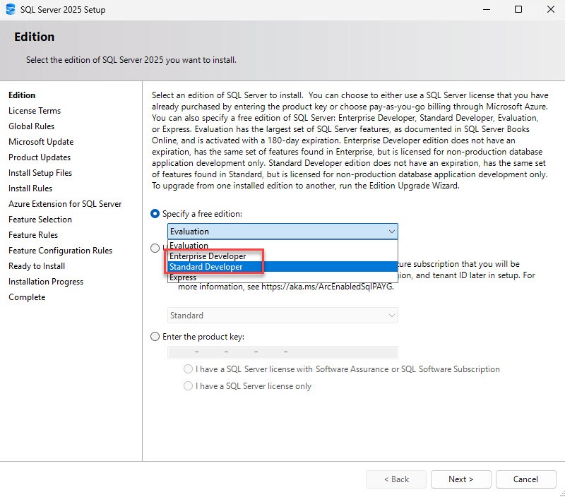Standard Developer edition gives you the ability to develop and test only against the standard features. You can pick enterprise or standard editions of Developer edition with SQL Server 2025
